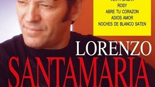 Lorenzo Santamaria - Grandes Exitos (álbum completo)