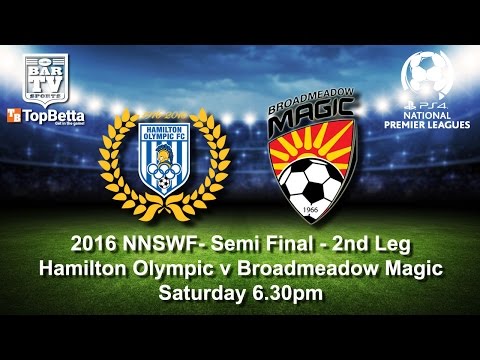 2016 NNSWF NPL Semi Final - Hamilton Olympic v Broadmeadow Magic
