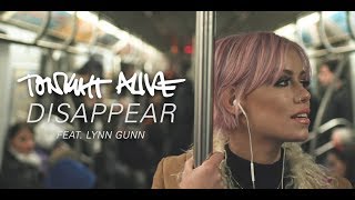 Tonight Alive - Disappear (Ft Lynn Gunn) video