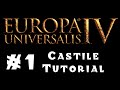 Europa Universalis 4 - Castile - Tutorial for Beginners! #1 - Diplomacy and Politics!