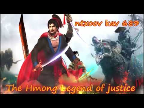 Ntxoov kav The Hmong Legend Part 689 - Tawm tsam kev ncaj ncees - Sword fighter for justice
