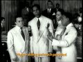Ink Spots - I'd Climb The Highest Mountain