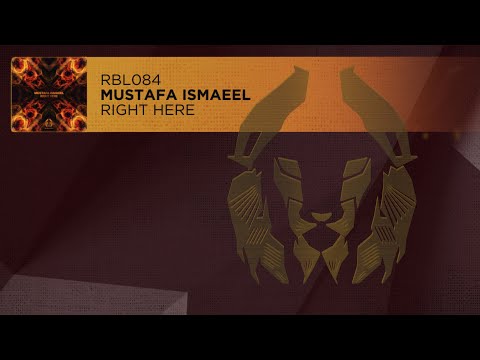 Mustafa Ismaeel - Right Here