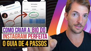 Como Criar A Bio Do Instagram PERFEITA (Os 4 Passos Para Sua Biografia Conseguir Mais Seguidores)