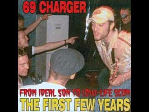 69 Charger - From Ideal Son To Low-Life Scum (Full Album)