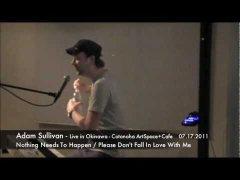 Adam Sullivan Live @ Cotonoha, Okinawa 07.17.2011