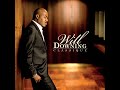 Will Downing 🎧 Let’s Make It Now