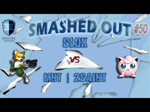 Smashed Out Melee #50 - Slox Vs. MnT | 2Saint - Winners Finals