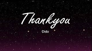 Dido  - Thankyou Lyrics