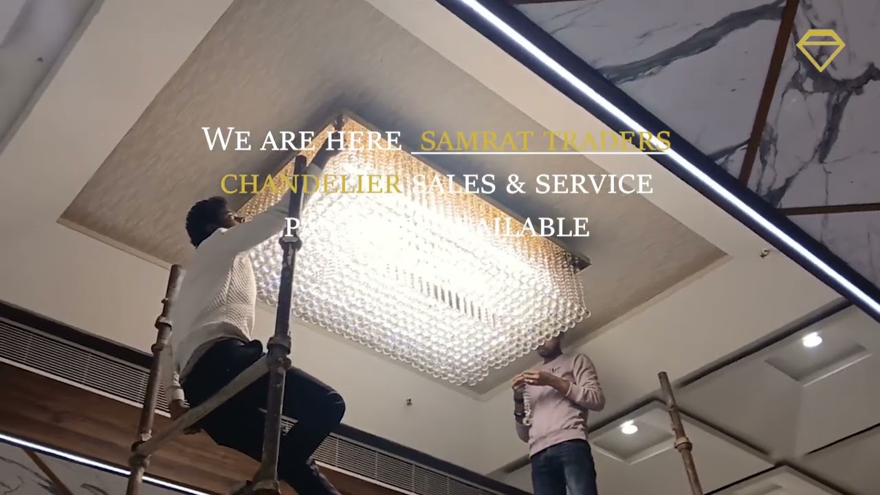Luxury chandelier installation service in India by Samrat Traders for homes, hotels and banquet halls