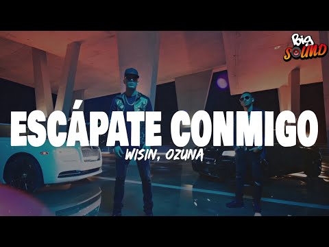 Wisin, Ozuna - Escápate Conmigo (Letra)