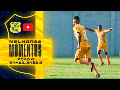 MELHORES MOMENTOS: Ação 0x2 Brasiliense