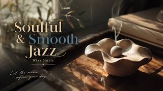 Soulful & Smooth Jazz ☕ Warm Mellow Vibes for Relaxing, Reading & Slow Moments