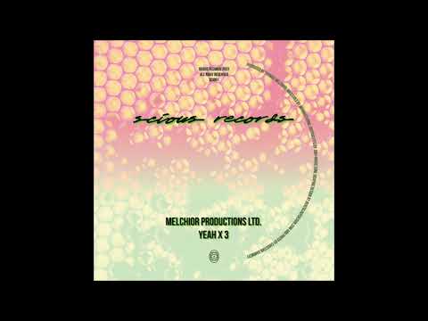 PREMIERE: Melchior Productions Ltd. - Yeahyeahyeah [Scious Records]