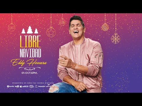 Video Libre Navidad (Letra) de Eddy Herrera