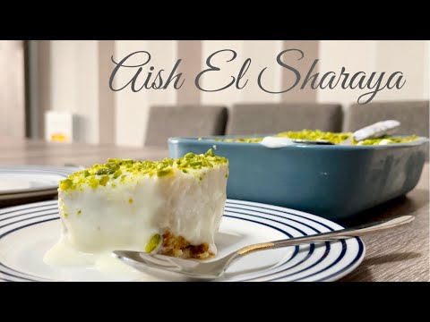 Aish El Sharaya | A delicious and easy milk pudding | Recipe vlog |
