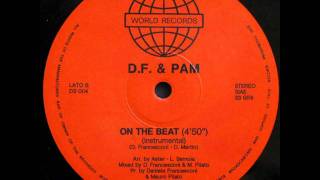 D.F. & Pam - On The Beat (Instrumental Version) (1983)
