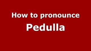How to pronounce Pedulla
