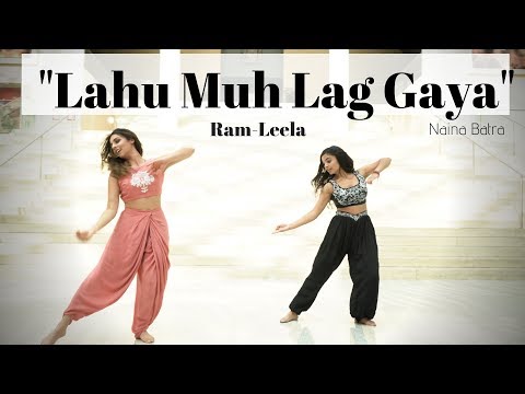 Naina Batra || LAHU MUH LAG GAYA Dance Cover || Ram-Leela