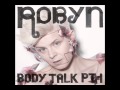 Robyn - Dancing on My Own (Official Instrumental)