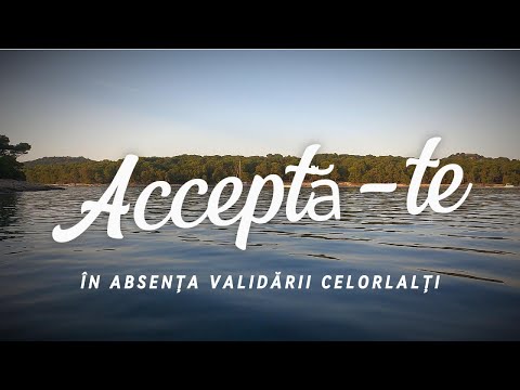 Acceptă-te și chiar iubește-te!