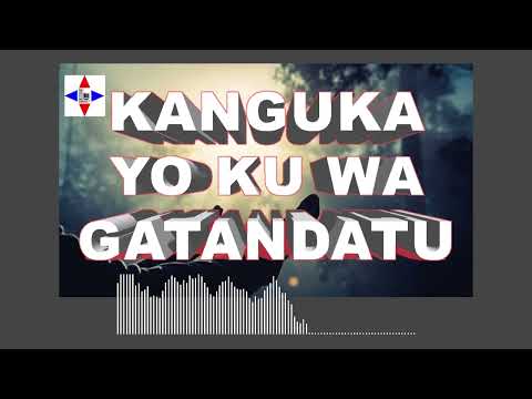 KANGUKA YO KU WA GATANDATU 10/09/2022 by Chris NDIKUMANA