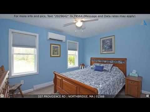 Priced at $339,900 - 337 Providence Rd, Northbridge, MA 01588