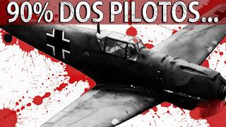 Por que 90% dos pilotos do Messerschmitt Bf 109 perderam a vida？