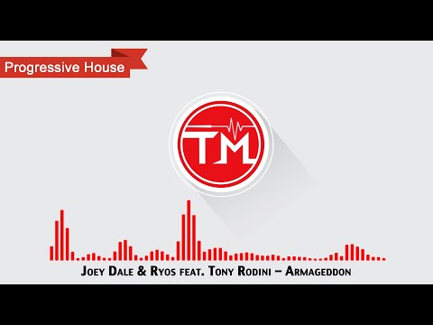 Joey Dale & Ryos feat. Tony Rodini - Armageddon