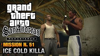 GTA San Andreas Remastered - Mission #51 - Ice Cold Killa (Xbox 360 / PS3)