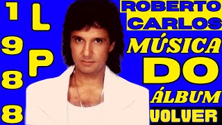 02 Tristes Momentos LADO 1 Roberto Carlos 1988