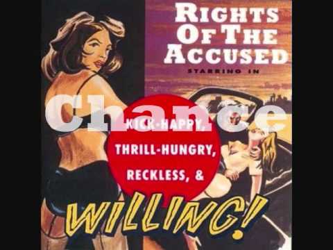 Rights Of The Accused - Chance