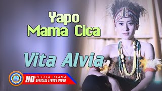 Download lagu Vita Alvia - Yapo Mama Cica - Lagu Vita Alvia Terbaru 2020 ( Lyrics ) mp3 Download lagu Vita Alvia - Yapo Mama Cica - Lagu Vita Alvia Terbaru 2020 ( Lyrics ) mp3