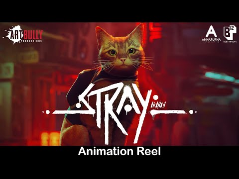 Stray Animation Reel - Art Bully Productions