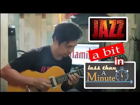 Jazz a bit in less than a minute - Dexter C. Facelo