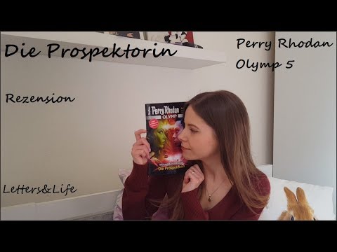 Die Prospektorin | Perry Rhodan Olymp 5 |  Rezension | Letters&Life