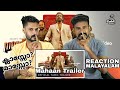 ഇത് ക്ലാസ്സ്‌ MAHAAN Trailer Reaction Malayalam | Chiyan Vikram | Dhruv Vikram | Entertainment K