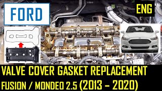 Ford Fusion / Mondeo (2013 - 2020) - Valve Cover Gasket Replacement