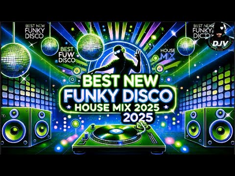 The Best New Funky Disco House Mix 2025 mixed by DJV 🧡LOVE VIBES POSITIVE ENERGY MIX🧡