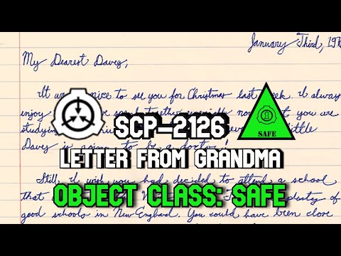 SCP Decoded Reading: SCP-2126 Letter From Grandma