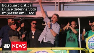 Bolsonaro defende voto impresso durante manifestação em Brasília