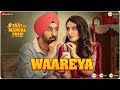 Waareya - Suraj Pe Mangal Bhari | Diljit | Manoj | Fatima |Javed-Mohsin | Kunaal V