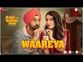 Waareya Suraj Pe Mangal Bhari Diljit Manoj Fatima Javed Mohsin Kunaal V
