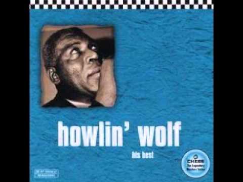 Howlin' Wolf - The best of (full album)