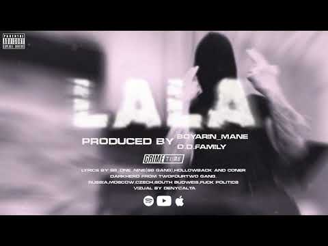 242 GANG ft. SB_ONE9 - LALA  (Prod. O.D.Family, Boyarin_mane)