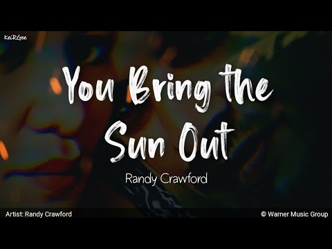 You Bring The Sun Out - Randy Crawford