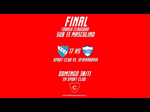 FINAL SUB 13 MASCULINO | Sport Club vs Sportivo Rivadavia