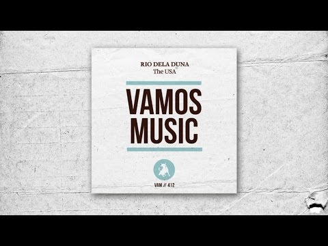Rio Dela Duna - The USA (Original Mix)