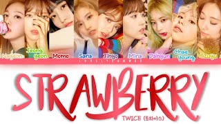 TWICE (트와이스) – STRAWBERRY Lyrics (Color Coded Han/Rom/Eng)