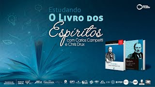 #100 Estudando O Livro dos Espíritos - Vida contemplativa